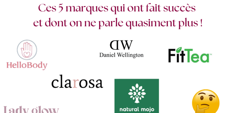 5 marques qui ont fait succès et dont on ne parle quasiment plus !